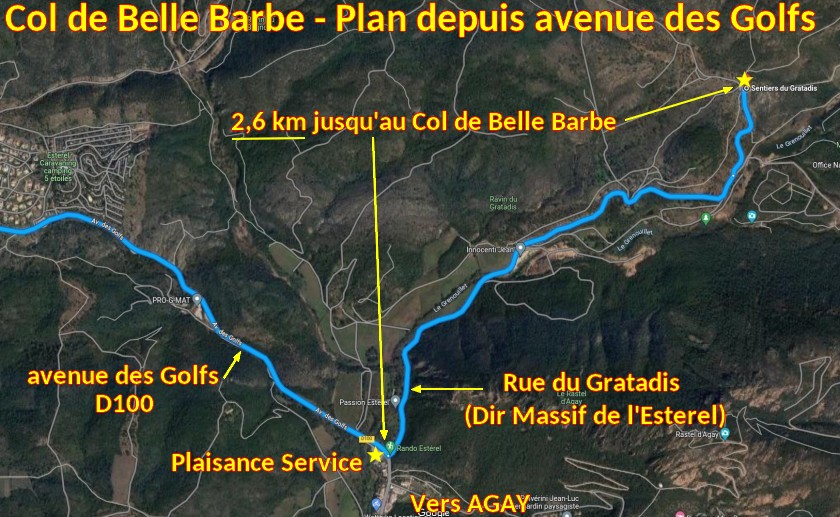 Acces St RAPHAEL Col de Belle Barbe 2 Trajet depuis av des Golfs