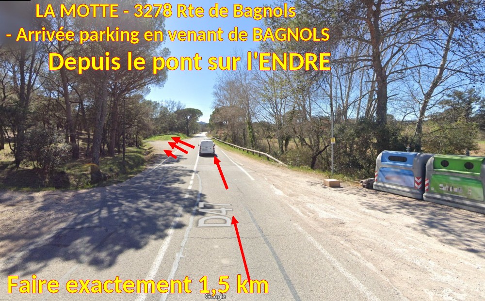 Acces LA MOTTE 2478 rte de Bagnols 5 arrivee en venant de Bagnols
