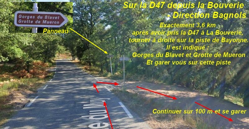 ACCES BAGNOLS 2 D47 Parking Gorges du Blavet a droite debut de la piste de Bayonne