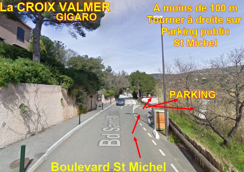 ACCES LA CROIX VALMER Gigaro 6 Entree parking St Michel