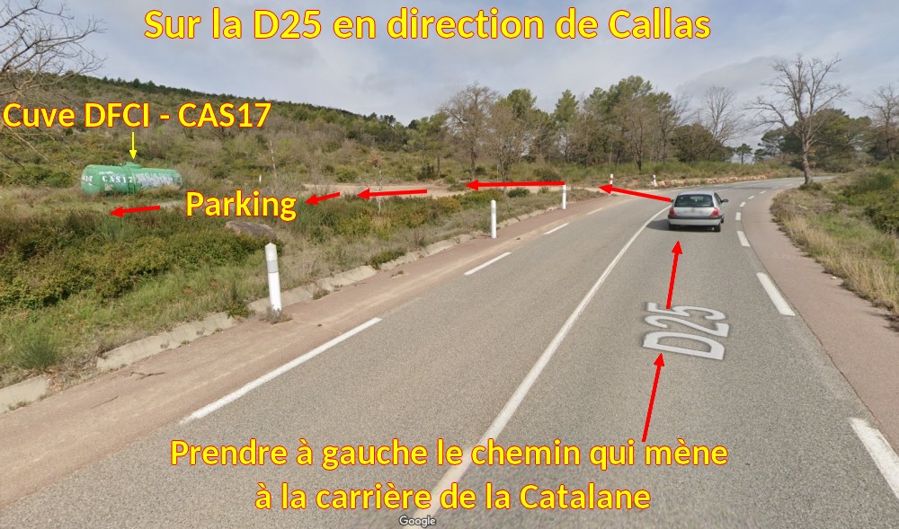 Acces CALLAS Carriere Catalane 3 Arrivee sur parking