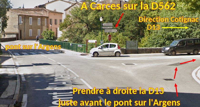 Acces COTIGNAC Office du tourisme 3 A Carces a droite