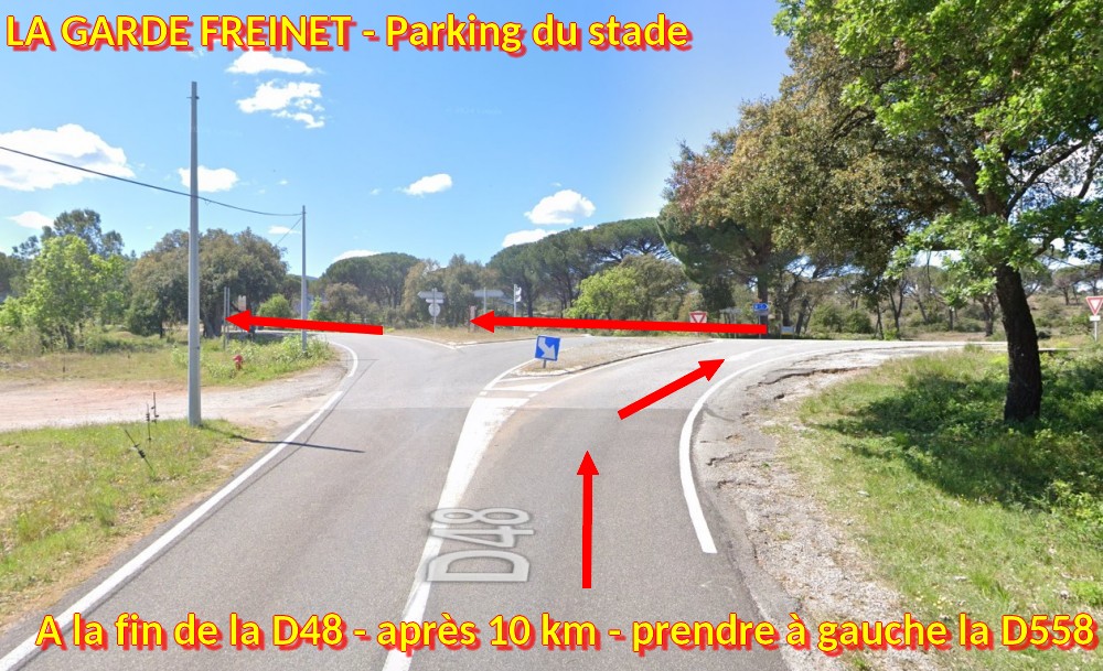 Acces LA GARDE FREINET Parking Stade 4 A gauche D558