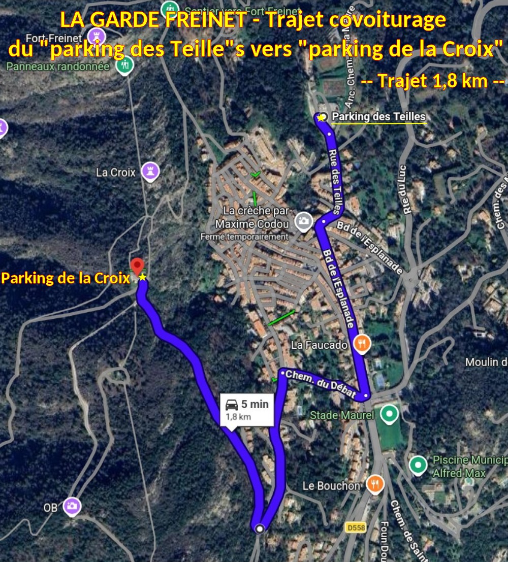 Acces LA GARDE FREINET Trajet Parking des Teilles vers Parking de la Croix 1