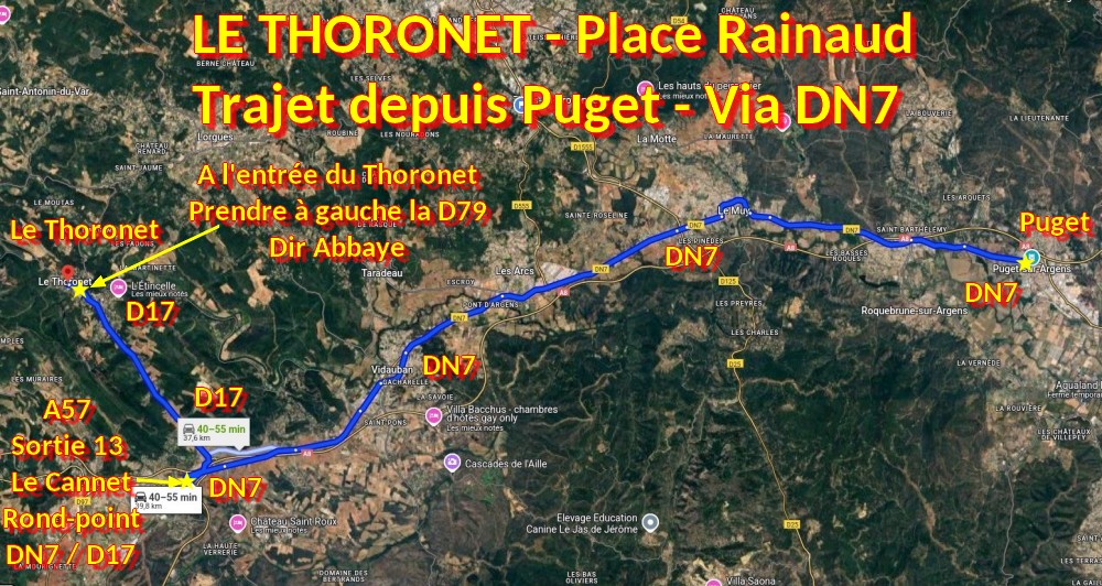Acces LE THORONET Place Rainaud 1 Trajet depuis Puget Via DN7