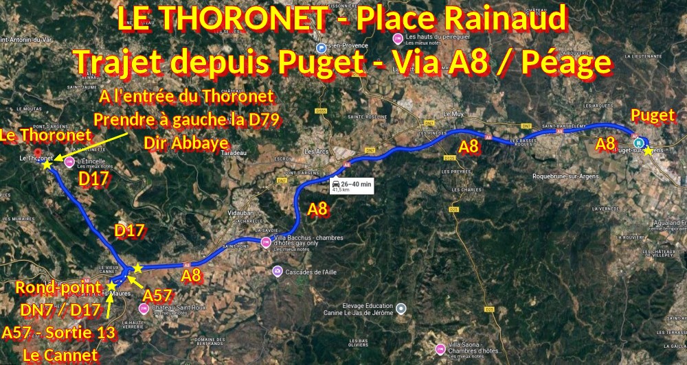 Acces LE THORONET Place Rainaud 2 Trajet depuis Puget Via A8