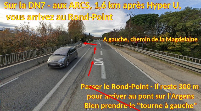Acces LES ARCS Tournavelle OUEST 3 a gauche sur DN7 juste apres pont Argens