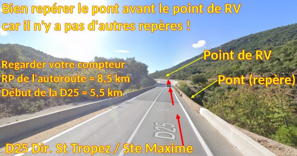 Acces LE MUY Grand Courrent 4 D25 Repere le pont arrivee sur point RV a droite