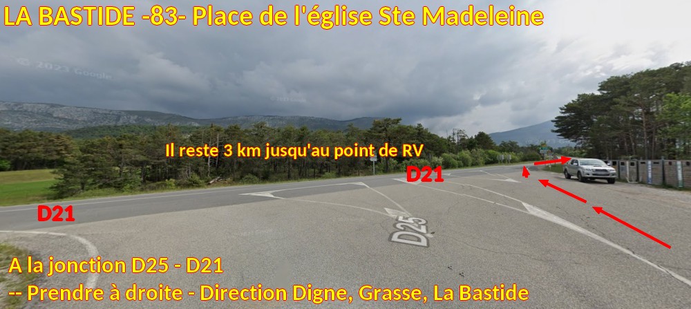 Acces La BASTIDE 83 Place Eglise 2 Jonction D25 D21 a droite