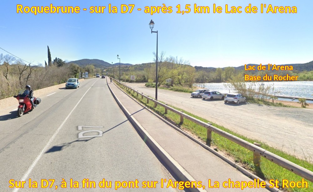 Acces ROQUEBRUNE Chapelle St Roch 2 Avant le pont le lac Arena