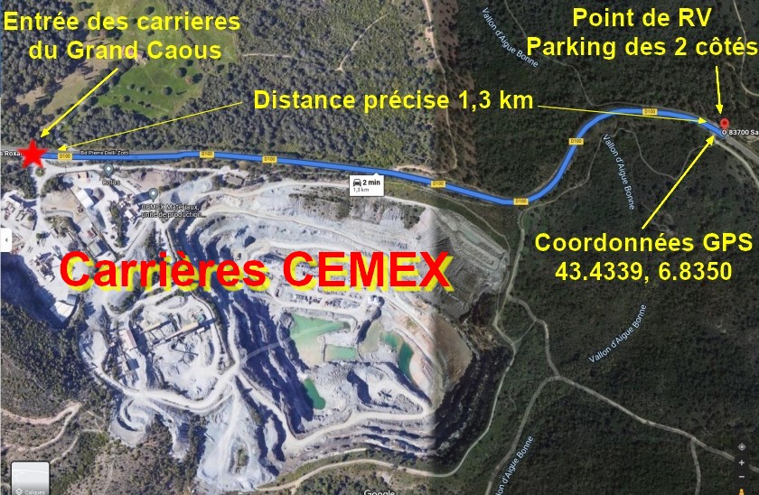 Acces St RAPHAEL Esterel D100 grand Caous 3 Trajet depuis entree carriere CEMEX