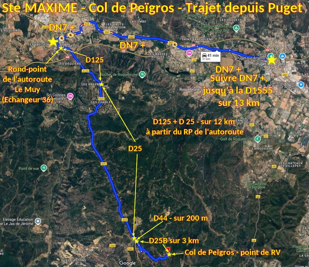 Acces Ste MAXIME Col de Peigros 1 Trajet depuis Puget