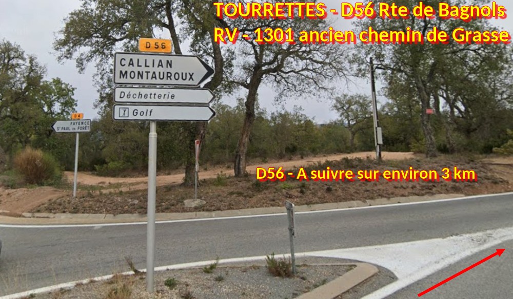 Acces TOURRETTES D56 1301 anc ch de Grasse 5 a droite D56 Panneau