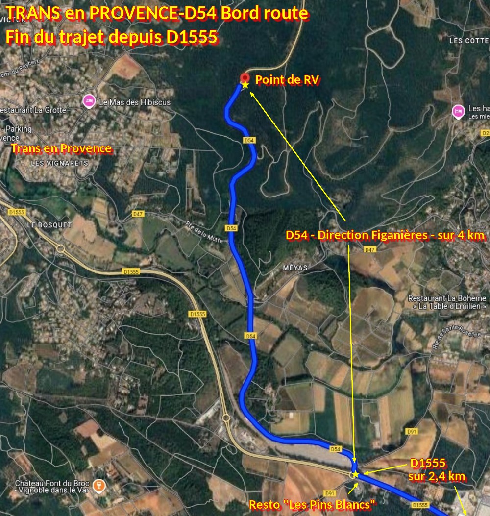 Acces TRANS en PROVENCE D54 Bord route 2 Fin du trajet depuis D1555a