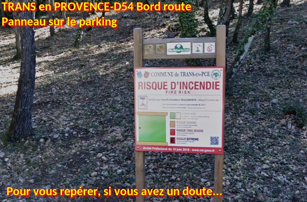 Acces TRANS en PROVENCE D54 Bord route 5 Panneau sur parking