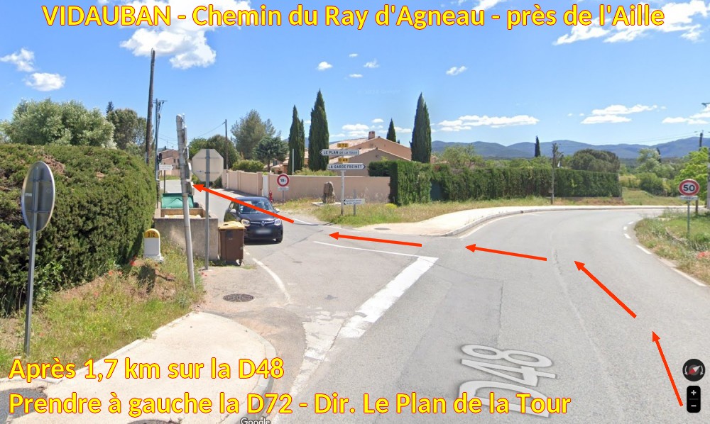 Acces VIDAUBAN ch Rey d Agneau 4 prendre a gauche D72