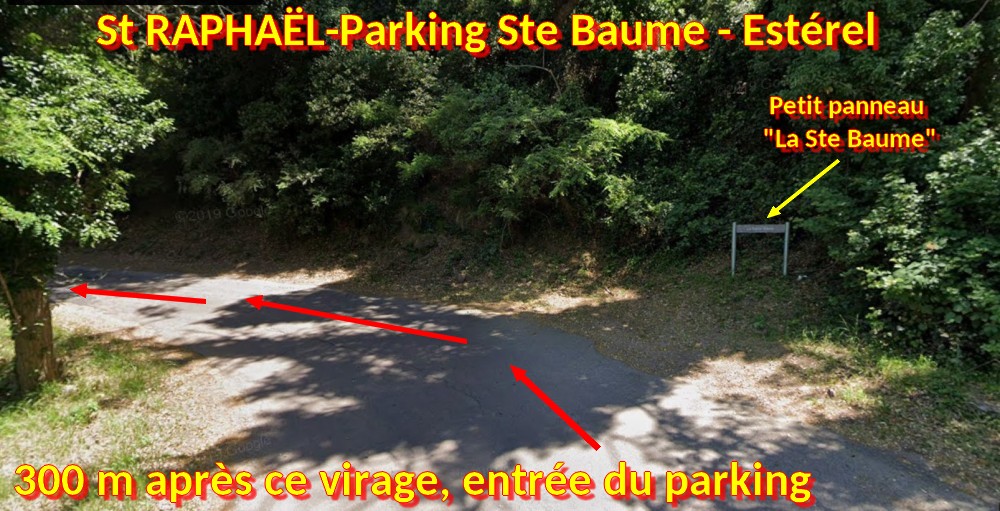 St RAPHAEL Parking Ste Baume Esterel 4 Virage a 300 m arrivee