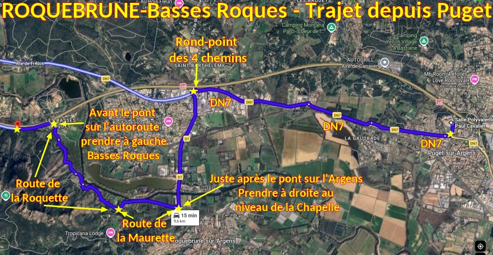 Acces ROQUEBRUNE Basses Roques 1 Trajet depuis Puget